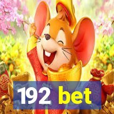 192 bet